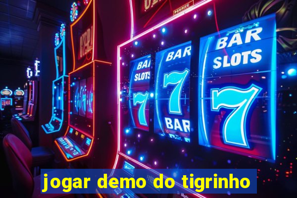 jogar demo do tigrinho